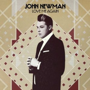 John Newman Love Me Again - License music for YouTube