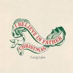 Greg Lake I believe in Father Christmas